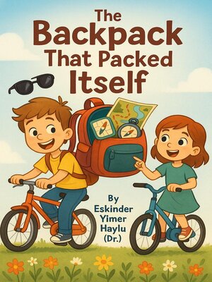 cover image of The Backpack That Packed Itself